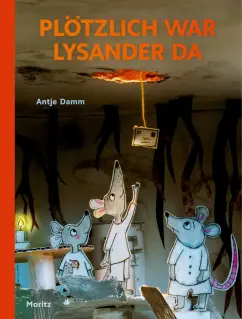 Antje Damm: Plötzlich war Lysander da