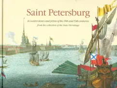 Mirolyubova, Printseva, Looga: Saint Petersburg in watercolours and prints of the 18th and 19th centuries