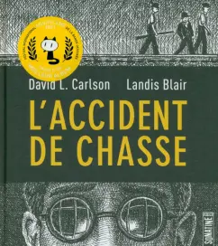 David Carlson: L'accident de chasse