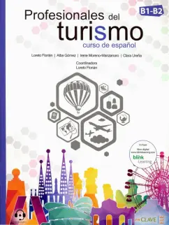 Florian, Gomez, Moreno-Manzanaro: Profesionales del turismo. Libro del alumno B1-B2