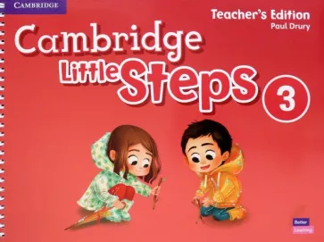 Paul Drury: Cambridge Little Steps. Level 3. Teacher's Edition