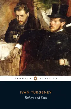 Ivan Turgenev: Fathers and Sons