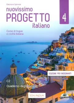 Eleonora Spinosa: Nuovissimo Progetto italiano 4. Quaderno degli esercizi. Edizione per insegnanti (+CDmp3)