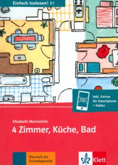 Elisabeth Muntschick: 4 Zimmer, Küche, Bad. Wohnungssuche, Umzug und Zusammenleben + Online-Angebot