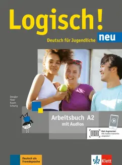 Dengler, Fleer, Schurig: Logisch! neu. A2. Arbeitsbuch mit Audios
