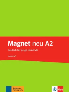 Motta, Korner, Dahmen: Magnet Neu. A2. Lehrerheft