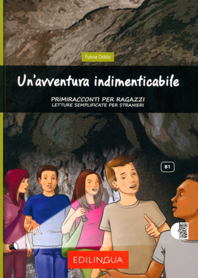 Fulvia Oddo: Un'avventura indimenticabile. Livello intermedio. B1 + audio QR code