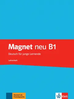 Giorgio Motta: Magnet Neu. B1. Lehrerheft