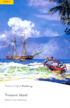 Robert Stevenson: Treasure Island. Level 2