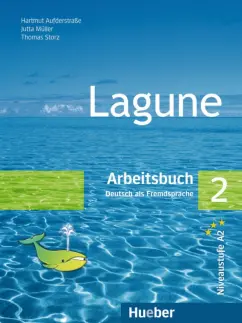 Aufderstrabe, Muller, Storz: Lagune 2. Arbeitsbuch. Deutsch als Fremdsprache
