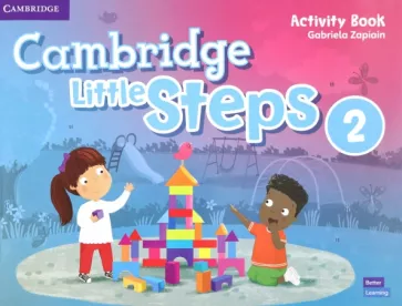 Gabriela Zapiain: Cambridge Little Steps. Level 2. Activity Book
