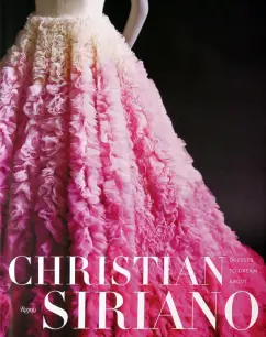Siriano, Lawrence: Dresses to Dream About