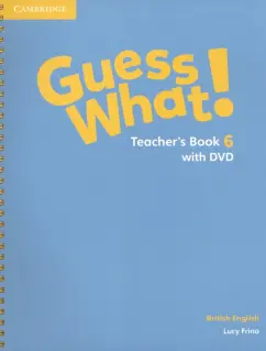 Lucy Frino: Guess What! Level 6. Teacher's Book (+DVD)