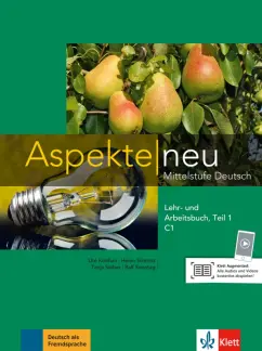 Koithan, Schmitz, Sieber: Aspekte neu. C1. Lehr- und Arbeitsbuch. Teil 1. Mittelstufe Deutsch (+CD)