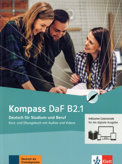 Braun, Jin, Schmeiser: Kompass DaF. B2.1. Kurs- und Übungsbuch mit Audios und Videos inklusive Lizenzcode BlinkLearning