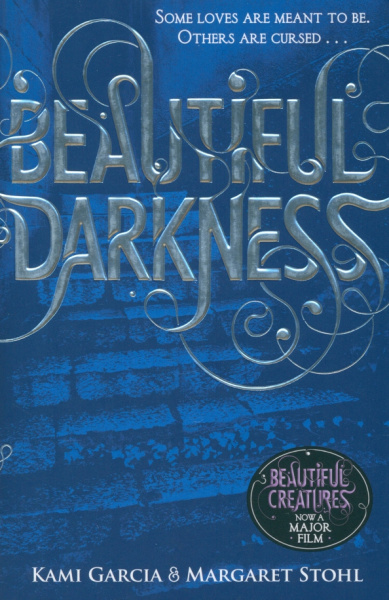 Garcia, Штоль: Beautiful Darkness