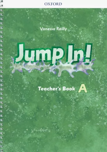 Vanessa Reilly: Jump In! Level A. Teacher's Book