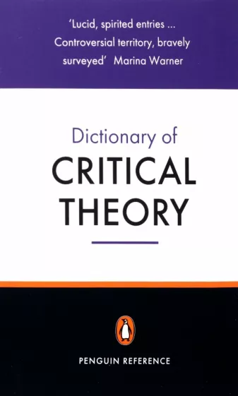 David Macey: The Penguin Dictionary of Critical Theory
