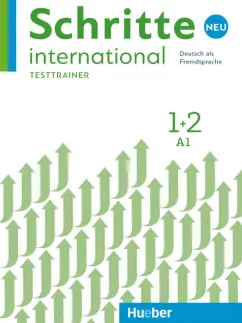 Dagmar Giersberg: Schritte international Neu 1+2. Testtrainer mit Audio-CD. Kopiervorlagen. Deutsch als Fremdsprache