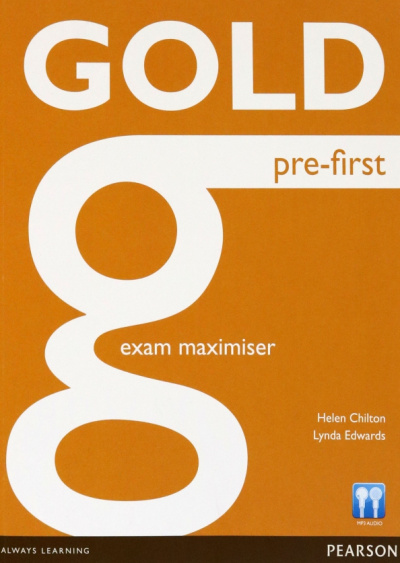 Chilton, Edwards: Gold. Pre-First. Exam Maximiser without Key