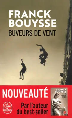 Franck Bouysse: Buveurs de vent