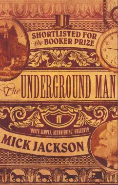 Mick Jackson: The Underground Man