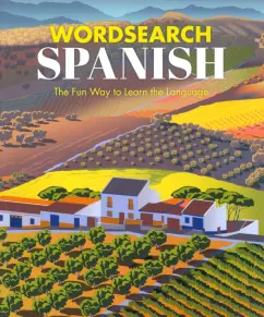 Eric Saunders: Wordsearch Spanish. The Fun Way to Learn the Language
