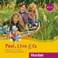 Bovermann, Georgiakaki, Zscharlich: Paul, Lisa & Co. A1.1. Audio-CD