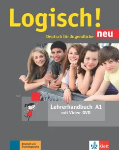 Sarah Fleer: Logisch! neu. A1. Lehrerhandbuch (+DVD)