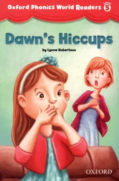 Lynne Robertson: Dawn's Hiccups. Level 5