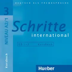 Hilpert, Niebisch, Penning-Hiemstra: Schritte international 3. 2 Audio-CDs zum Kursbuch