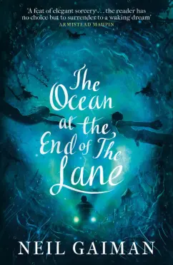 Neil Gaiman: The Ocean at the End of the Lane