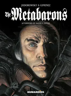 Alejandro Jodorowsky: The Metabarons. First Cycle
