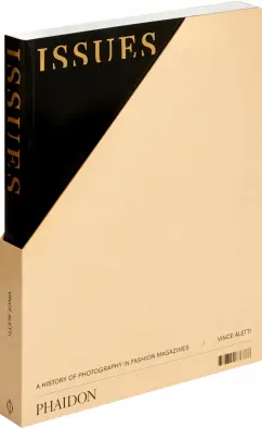 Vince Aletti: Issues. A History of Photography in Fashion Magazines