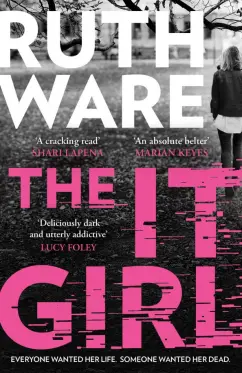 Ruth Ware: The It Girl