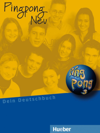 Bovermann, Georgiakaki, Frolich: Pingpong Neu 3. Lehrbuch. Dein Deutschbuch. Deutsch als Fremdsprache