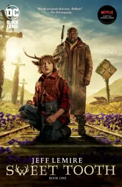 Jeff Lemire: Sweet Tooth. Book One