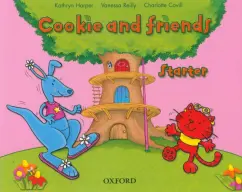 Harper, Covill, Reilly: Cookie and Friends. Starter. Classbook