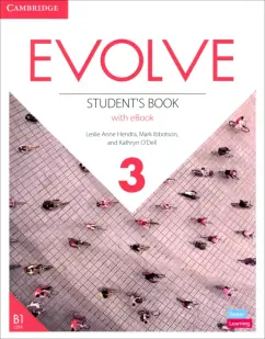 Hendra, Ibbotson, O`Dell: Evolve. Level 3. Student's Book with eBook
