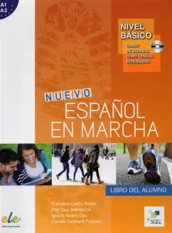 Castro, Ignacio, Ballesteros: Nuevo Espanol en marcha Basico. Libro del alumno (+CD)