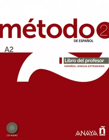 Esteba, Pelaez, Zayas: Método de español 2. A2. Libro del profesor (+2CD)