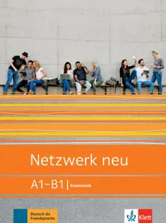Dengler, Sieber: Netzwerk neu. A1-B1. Grammatik