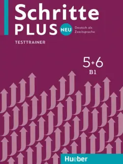 Dagmar Giersberg: Schritte plus Neu 5+6. Testtrainer mit Audio-CD. Deutsch als Zweitsprache