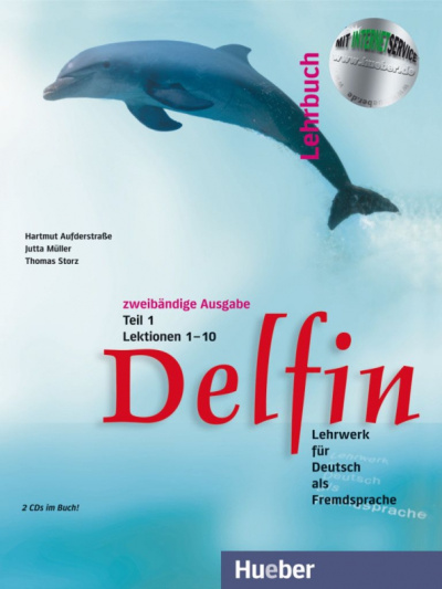 Aufderstrabe, Muller, Storz: Delfin. Lehrbuch Teil 1 mit integrierten Audio-CDs. Lektionen 1–10. Lehrwerk für Deutsch