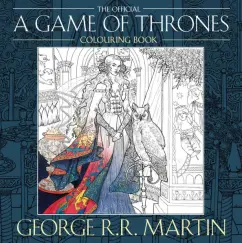 Martin George R. R.: The Official A Game of Thrones Colouring Book