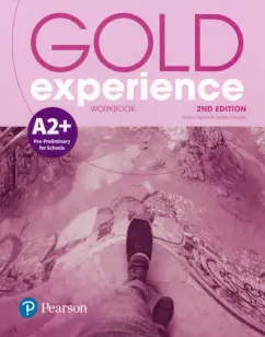 Dignen, Edwards: Gold Experience. 2nd Edition. A2+. Workbook