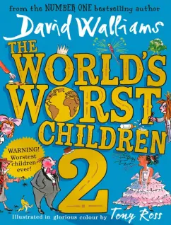 David Walliams: The World's Worst Children 2