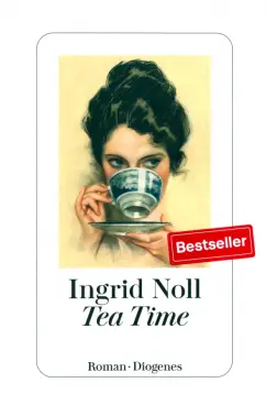 Ingrid Noll: Tea Time
