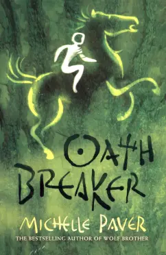 Michelle Paver: Oath Breaker
