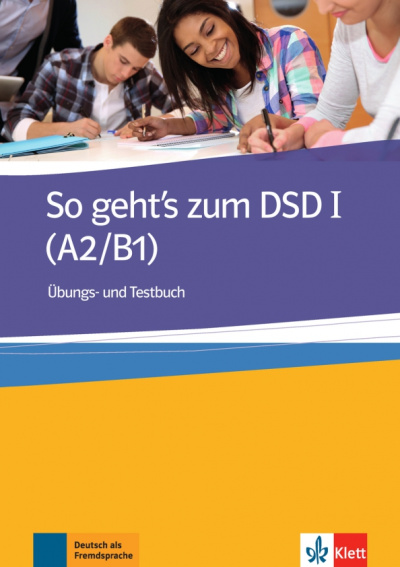 Muller-Karpe, Olejarova: So geht’s zum DSD I. Übungs- und Testbuch